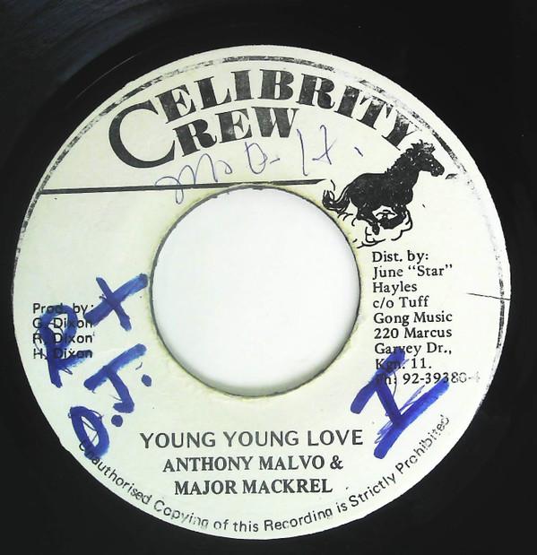 7inch Record ANTHONY MALVO / MAJOR MACKREL - Young Young Love NONE Celebrity Crew  1990 Jamaica Reggae, Ska & Dub Used