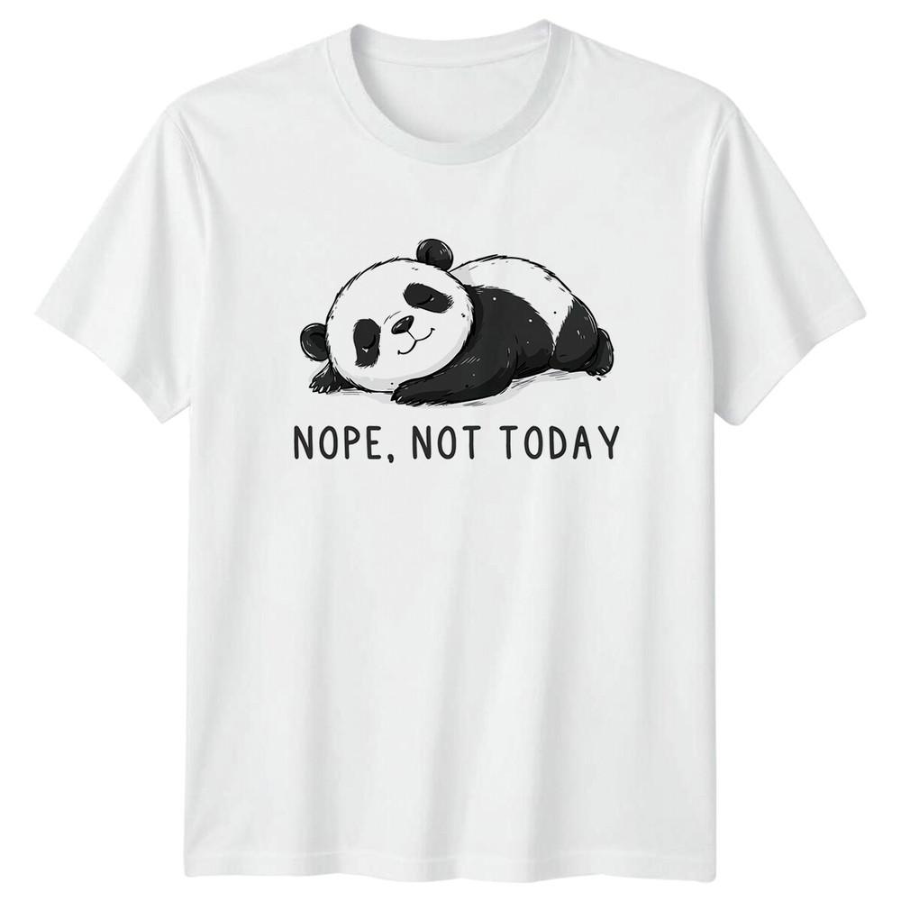 

Nope Not Today Panda Bear Animals Mens TShirt Ladies Tee Graphic Unisex T-Shirt S