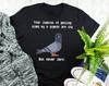 Pigeon Shirt, , , Funny Bird Lover Gift, Cute Wild Feral Pigeon T-shirt, Dove Tshirt, Pet Tee, Tops, Clothing, Sky Rat, Animal