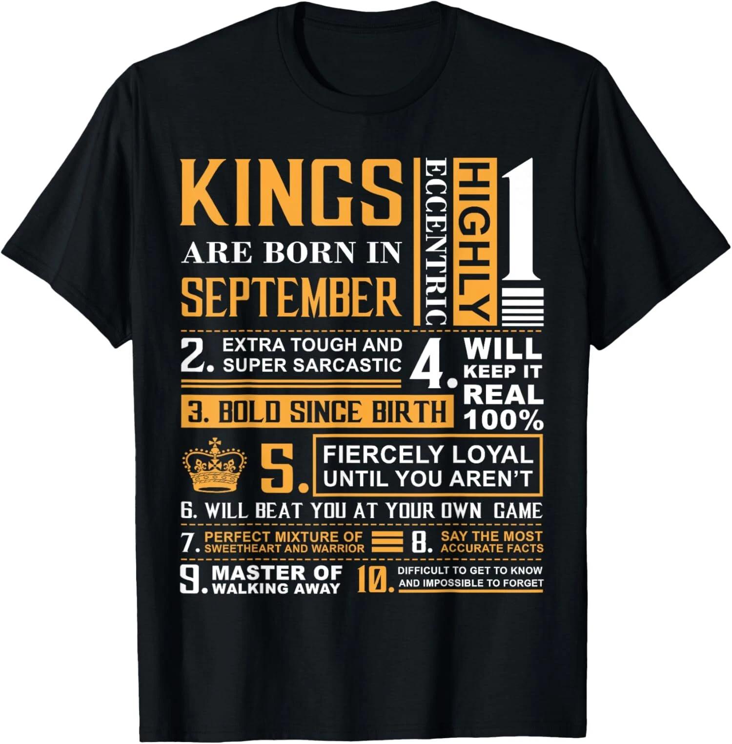 Birthday Gifts, Kings are Born In September T-Shirt Made In USA S
