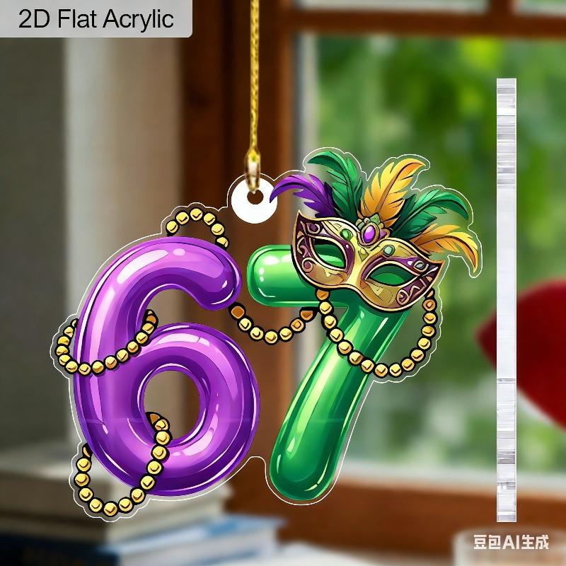 2D Flat Six Seven Mardi Gras Acrylic Sign, Pendants, Drops & Finials, Suitable for Wall Decoration, Porch, Room, Villa, Accents Home, Hallway, or Work