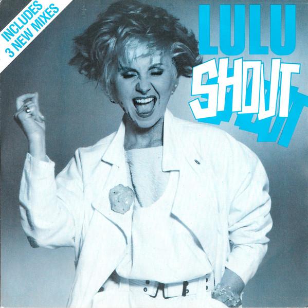 

7inch Record LULU - Shout LULU1 Jive 1986 UK Rock Used