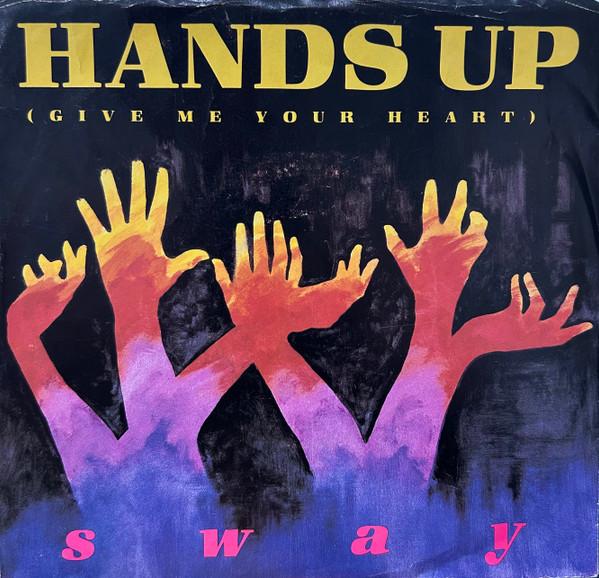 

7inch Record SWAY Hands Up Give Me Your Heart VS1418 VIRGIN 1987 Canada Dance Electronica Used