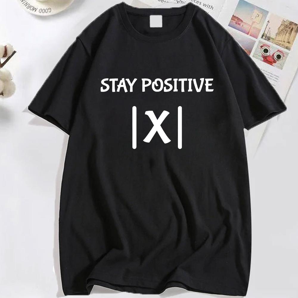 

Best Funny Math Teacher Joke Fun Stay Positive T-Shirt Unisex Shirts for Women Men Fashion Clothing Streetwear Graphic T Shirts 5XL різнокольоровий