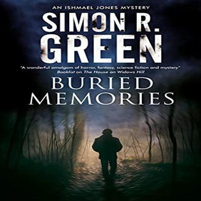 Buried Memories by Simon R. Green Hardback Book 9781448309177