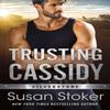 Trusting Cassidy by Susan Stoker Paperback Book 9781542024907