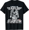 I Might Be The Black Sheep Of The Family But When S Gets T-Shirt