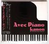 CD CANON - Avec Piano  CJKN8007 KANON 1999 Japan Dance & Electronica Used