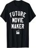 Future Movie Maker Director Filmmaker Filmmaking T-Shirt
