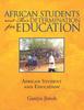 The African Students and Their Determination for Education : African Student and Education Book