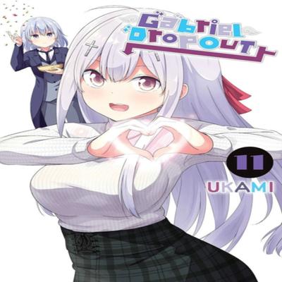 Gabriel Dropout Vol. 11 by UKAMI Paperback Book 9781975343705