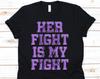 Her Fight Is My Fight Shirt, Awareness Gift For Crohn's Disease Warrior Fighter, Inflammatory Bowel Disease Tshirt For Men And Women