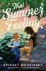 That Summer Feeling by Bridget Morrissey Paperback Book 9781405958486
