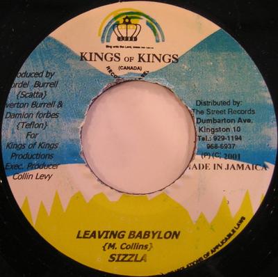 7inch Record SIZZLA - Leaving Babylon NONE Kings Of Kings 2001 Jamaica Reggae, Ska & Dub Used
