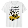 I Survived My Trip To Nyc T-Shirt New York City Yellow Taxi Movie Men Women Tee