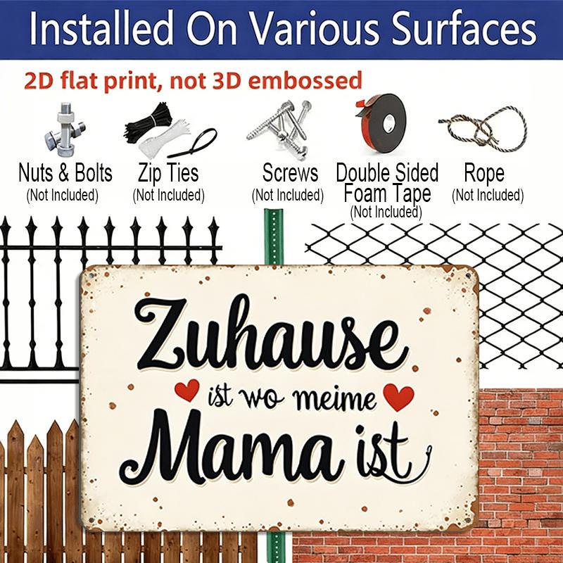 2D Flach, 1 Stück Deutscher Spruch Aluminium Wandkunst Schild "Zuhause ist, wo meine Mama ist" (Zuhause ist, wessen Mama man ist) - Rostfreies & Langlebiges Aluminium Deutsch