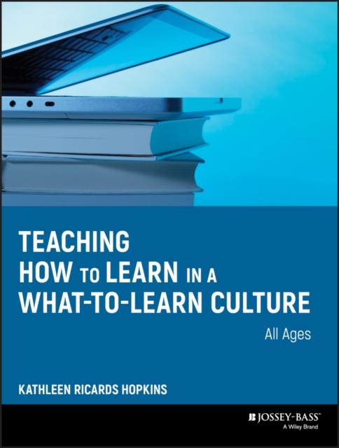 The Teaching How To Learn In a What-to-Learn Culture Book