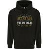 Act My Age Funny 40th 50th 60th 70th Birthday Childrens Kids Hoodie
