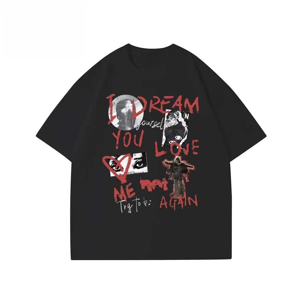 Summer Y2K Dark Grunge I Dream You Love Me Again Print Oversized Tshirt Retro Streetwear Casual Tee for Unisex WoUnisex Breathable