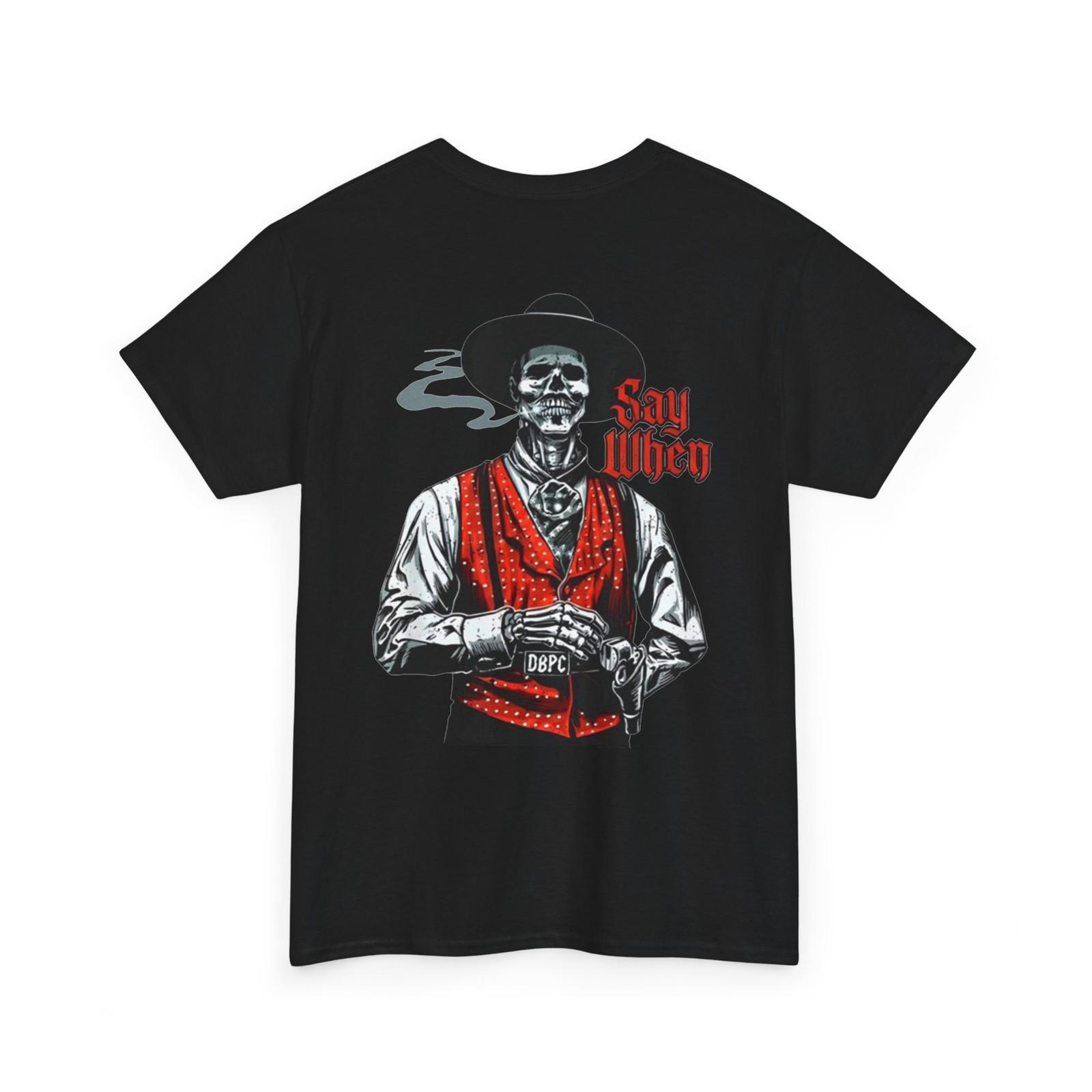 Doc Holliday Say When Old West Death Dealers Collection Tombstone Ghost Town Tee S разноцветный