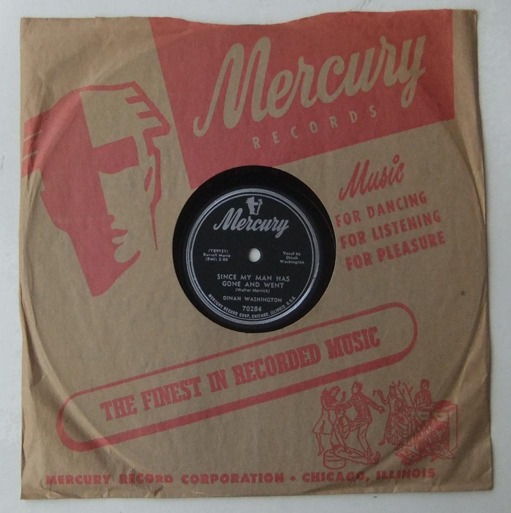 SP 78 RPM DINAH WASHINGTON Since My Man Has Gone And Went My An Undertaker Mercury 70284 / Man's