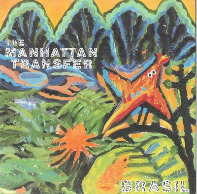 CD MANHATTAN TRANSFER - Brasil 7818032 Atlantic 1987 US Jazz Used