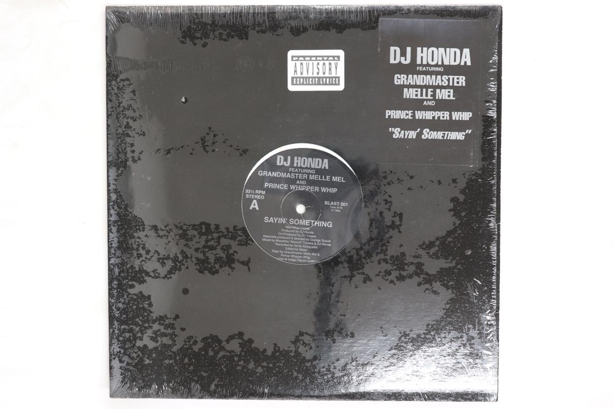

12inch Record DJ HONDA GRANDMASTER MELLE MEL P Sayin Something BLAST501 Blast 1993 Japan Rap HipHopRB Used