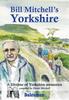 The Bill Mitchell's Yorkshire Book