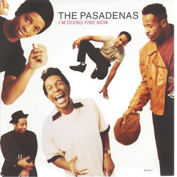 

7inch Record PASADENAS Im Doing Fine Now 6577187 Columbia 1991 UK SoulFunk Used