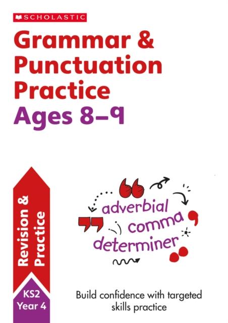 The Grammar and Punctuation Practice Ages 8-9 Book