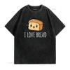 I Love Bread T Shirt Vintage Washed Slightly Stylish Fashion Homme Top For Everyday Wear Unisex Breathable Designer Clothes
