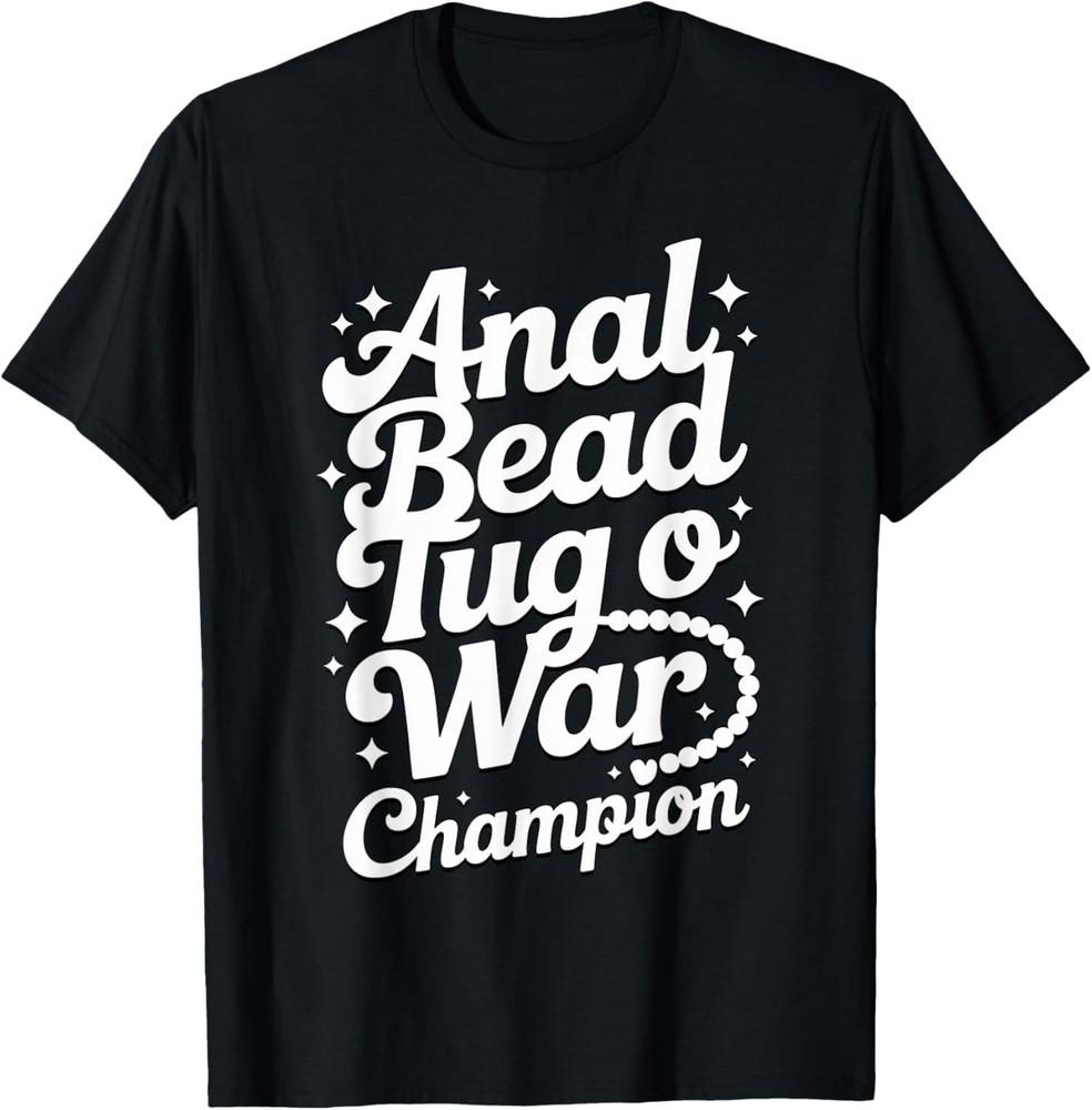 

Embarrassing Shirt Naughty Funny Inappropriate Adult Humor unisex T-Shirt L