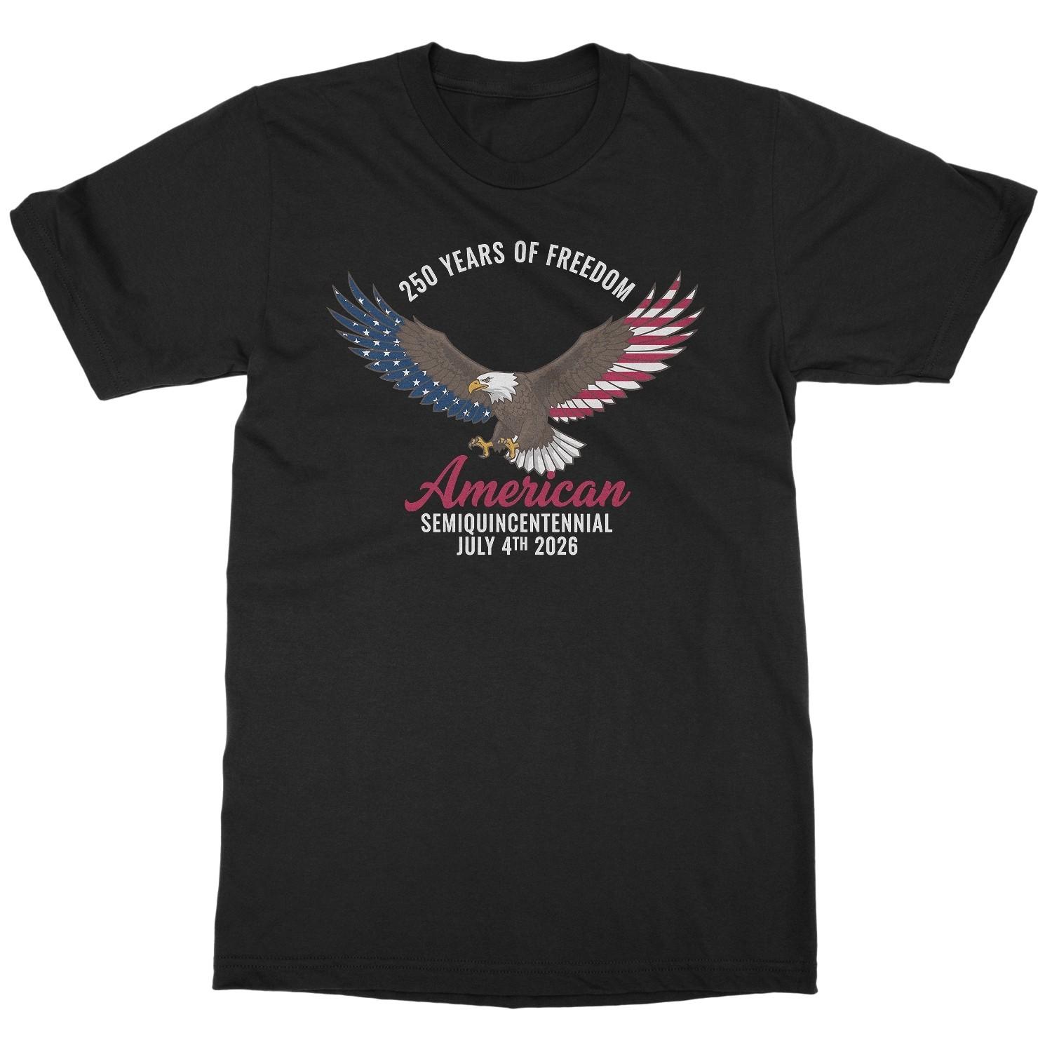 250 Years Of Freedom American Eagle Flag 4th Of July Unisex T-Shirt M