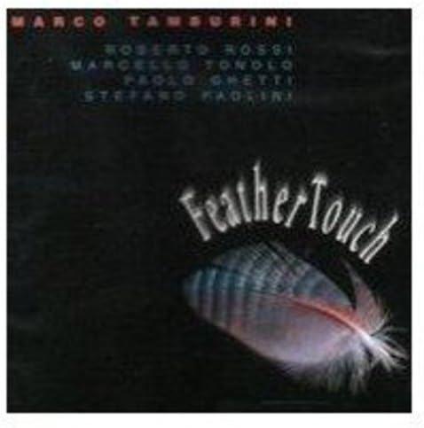 

CD MARCO TAMBURINI - FEATHER TOUCH CDH7492 Italy Jazz Used