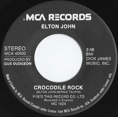7-tommers plate ELTON JOHN - Crocodile Rock MCA40000 MCA 1972 Canada Rock Brukt