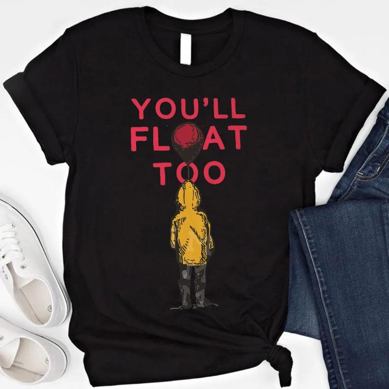 Youll Float Too Graphic TShirt Georgie Balloon Cotton Tee Horror Fans Love It Classic Scenes From Horror Movies Print Tops S