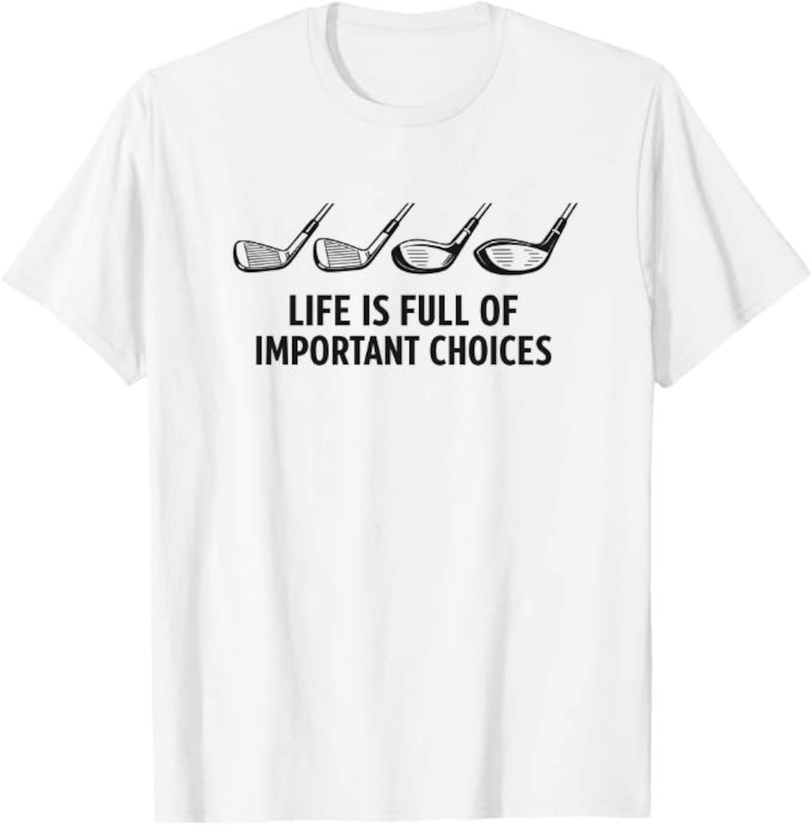 Life Is Full Of Swings T-Shirt, Funny Golf Lover Gift, Golfer Humor Saying Graphic Tee, Funny Golf T Shirt Life Is Full Of Swings S
