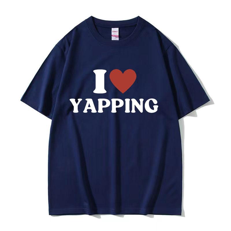 Funny I Love Professional Yapper Letter Graphic Tee Shirt Men Women O-Neck High Quality Fashion Oversized Cotton T-shirts Summer