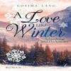 A Love Like Winter by Cosima Lang Paperback Book 9783752672442