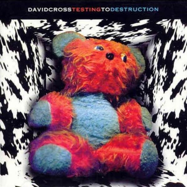 

CD DAVID CROSS BAND - Testing to Destruction CDR107 Red Hot Records 1994 UK Rock Used