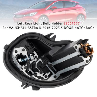 Left Rear Light Bulb Holder 39001577 For VAUXHALL ASTRA K 2016-2023 5 DOOR