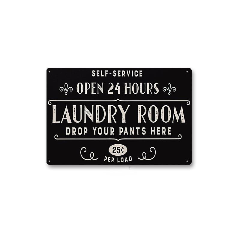 

Slogan Metal Tin Sign Laundry Room Decoration Vintage Art Posters Home Hallway Bathroom Washroom Wall Decor Iron Painting Plaque 20x30cm