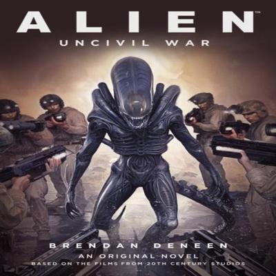 Alien Uncivil War by Brendan Deneen Paperback Book 9781803366951