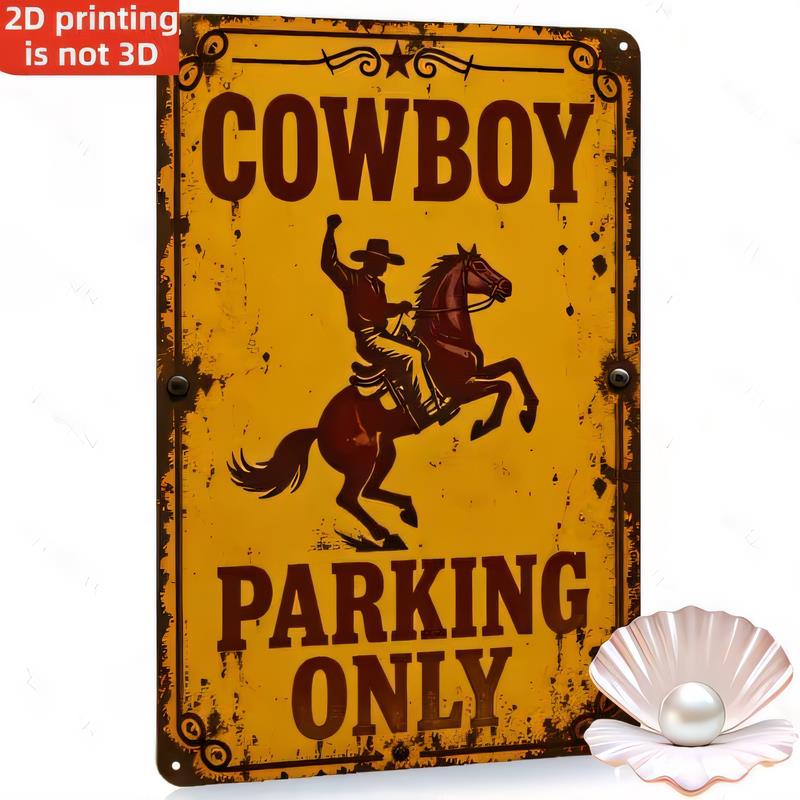 Blechschild Cowboy Parkplatz Nur Vintage Westlich Metallplakette Retro Bar Pub Garage Wanddekor In Rustikalem Rosteffekt D Gedruckt Zuhause