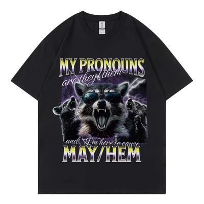 Funny Unhinged Non Binary Raccoon Meme T Shirt Gothic Fashion Vintage Short Sleeve T-shirt Men Women Casual Oversized T-shirts