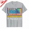 I Wear This Science Joke Casual Tee Tops for Chemists Periodically Funny Chemistry Periodic Table Pun Unisexs Graphic TShirts