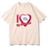 I Love My Girlfriend Coupon Tshirts ShortSleeve Summer Tee-shirt Cotton High Quality Women/Men T-shirts DIY Customized Printing