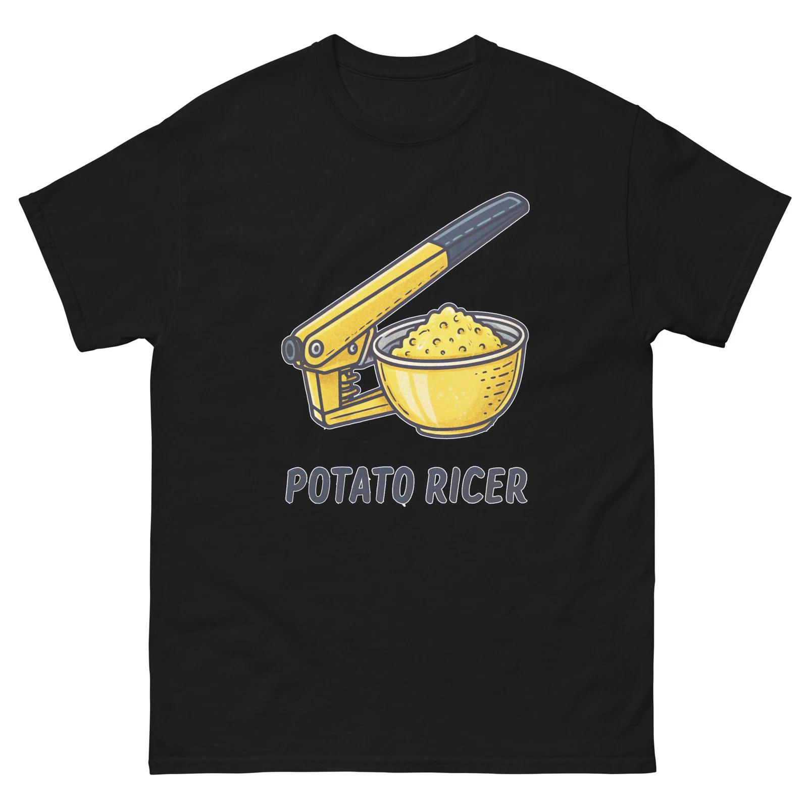 

Potato Ricer Kitchen Home Cooking Culinary Utensil T-Shirt 4XL