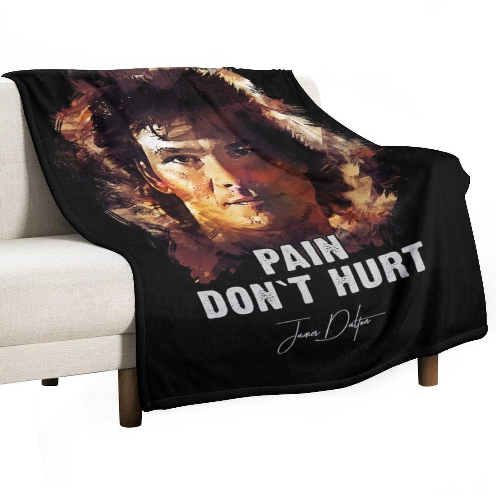 

Pain Don`t Hurt - James Dalton [Road House] Throw Blanket Thin Weighted warm for winter Moving Blankets 30x40in