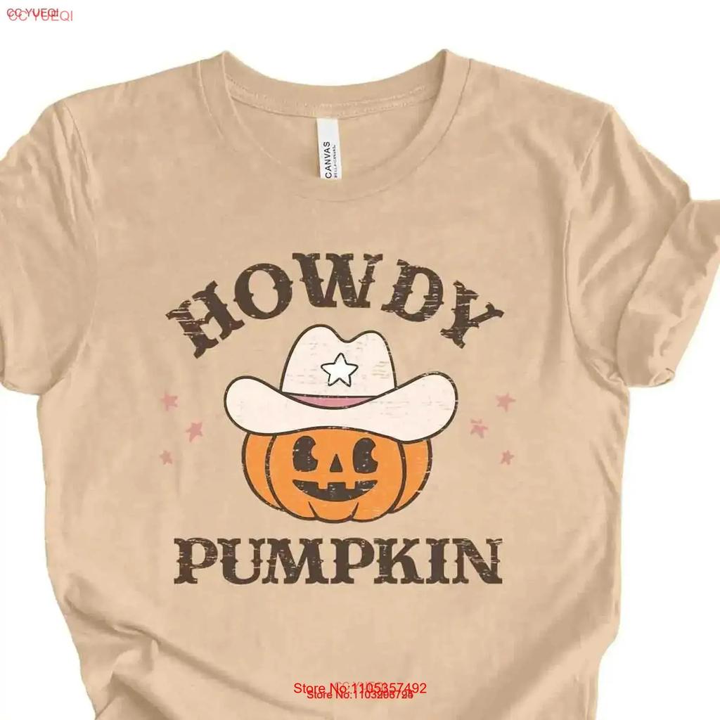 Fall T Shirt Howdy Pumpkin Cute Cowboy In Costume Design On Premium Unisex 3 Color Choices 3x 4x Vintage Versatile